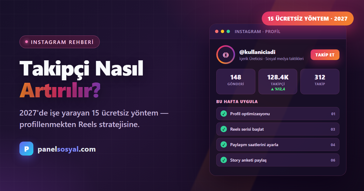 Instagram Takipçi Nasıl Artırılır? 15 Ücretsiz Yöntem
