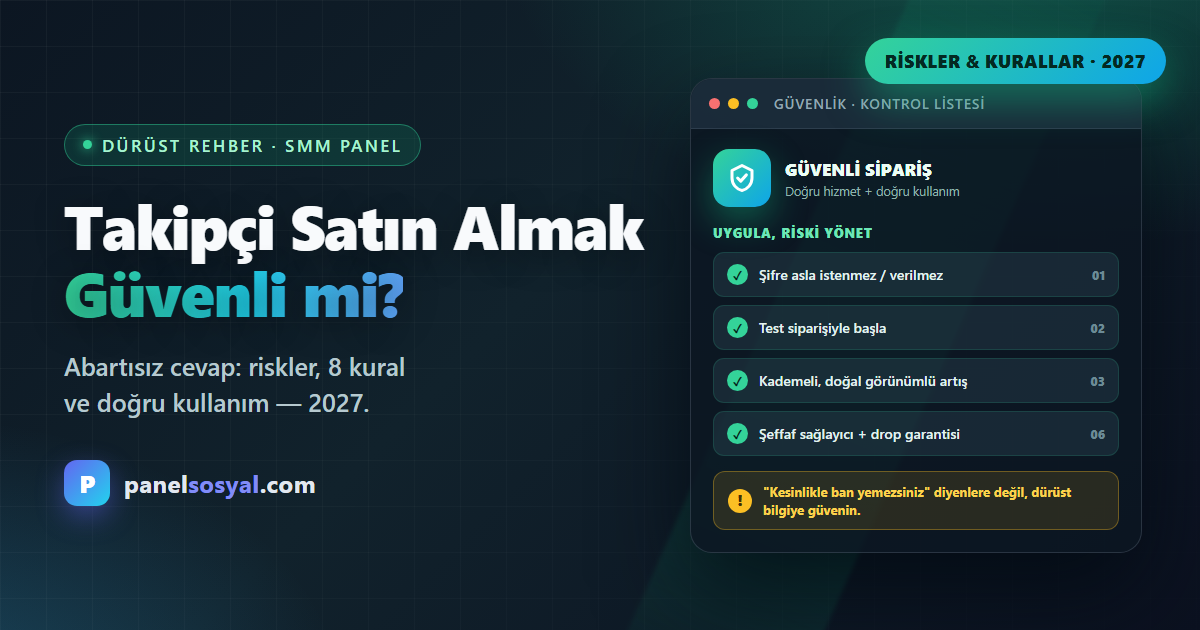 Takipçi Satın Almak Güvenli mi? Riskler ve Doğru Kullanım