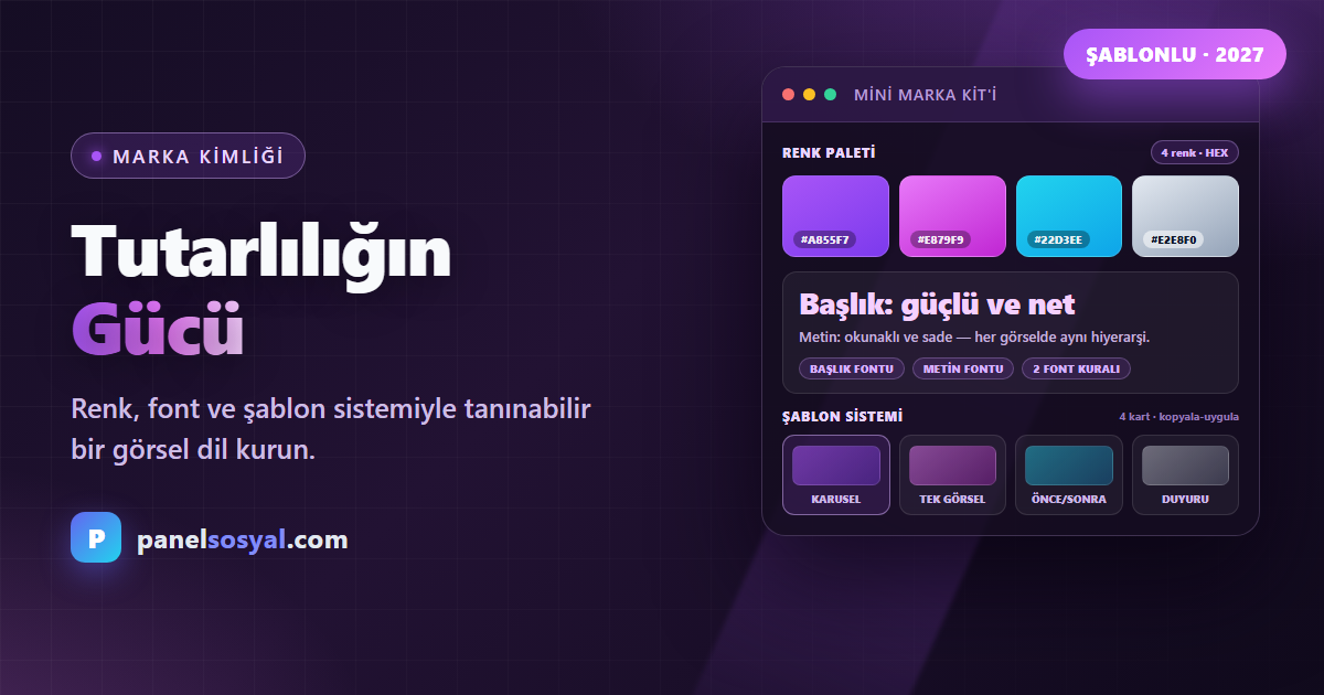 Marka Kimliği ve Sosyal Medya Tasarımı: Tutarlılığın Gücü